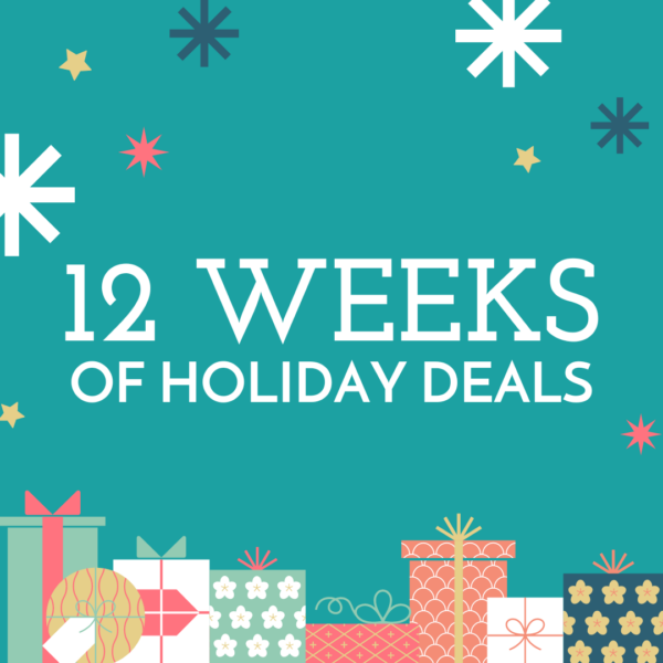 12 Weeks of Holiday Deals